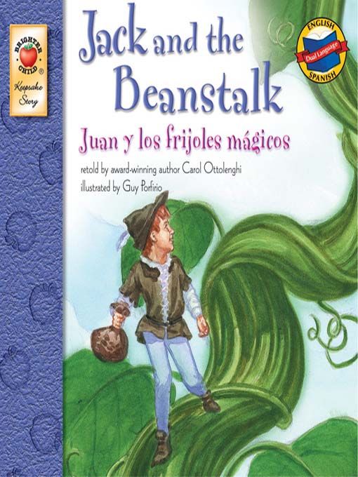 Jack and the Beanstalk / Juan y los frijoles magicos