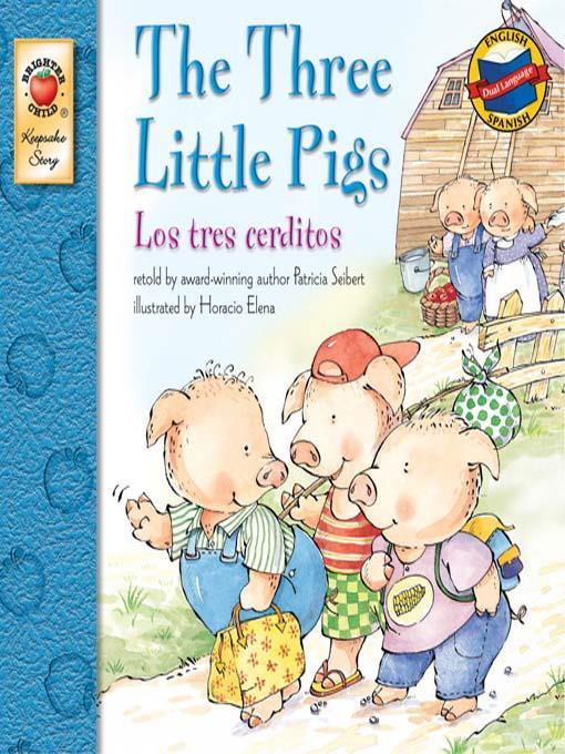 The Three Little Pigs / Los tres cerditos