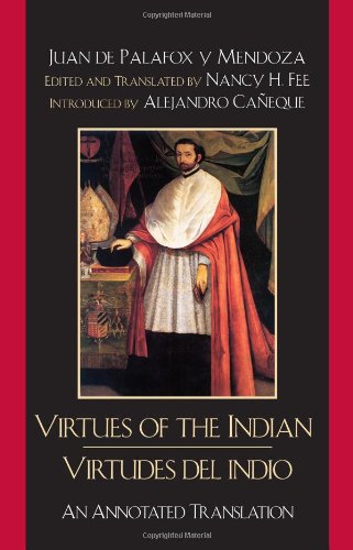 Virtues of the Indian/Virtudes del Indio