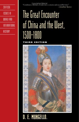 The Great Encounter of China and the West, 1500-1800