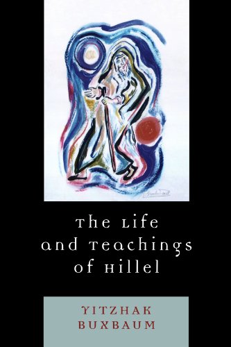 The Life and Teachings of Hillel