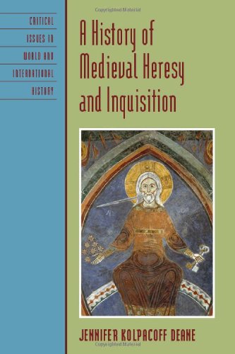 A History of Medieval Heresy and Inquisition