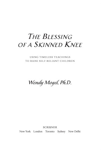 The Blessing of a Skinned Knee