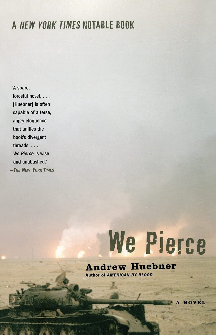 We Pierce: A Novel