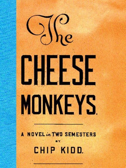 Cheese Monkeys