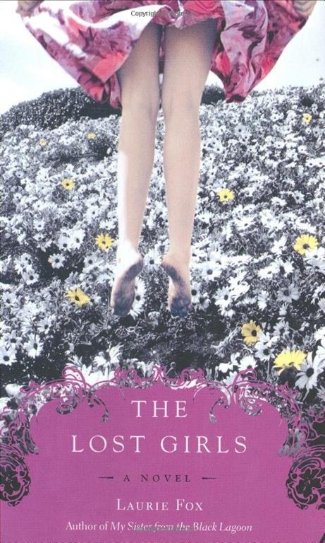 The Lost Girls: A Novel