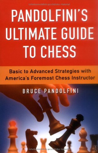 Pandolfini's Ultimate Guide to Chess