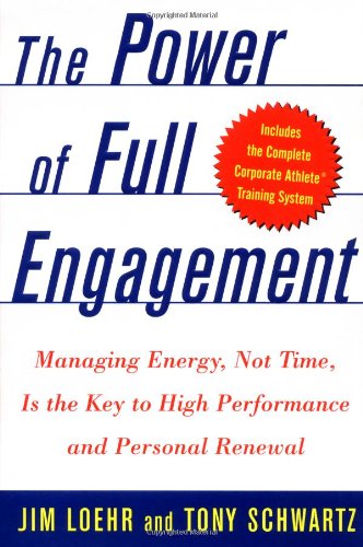 The Power of Full Engagement