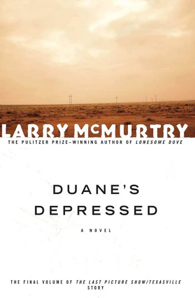 Duane's Depressed: A Novel (Last Picture Show Trilogy)