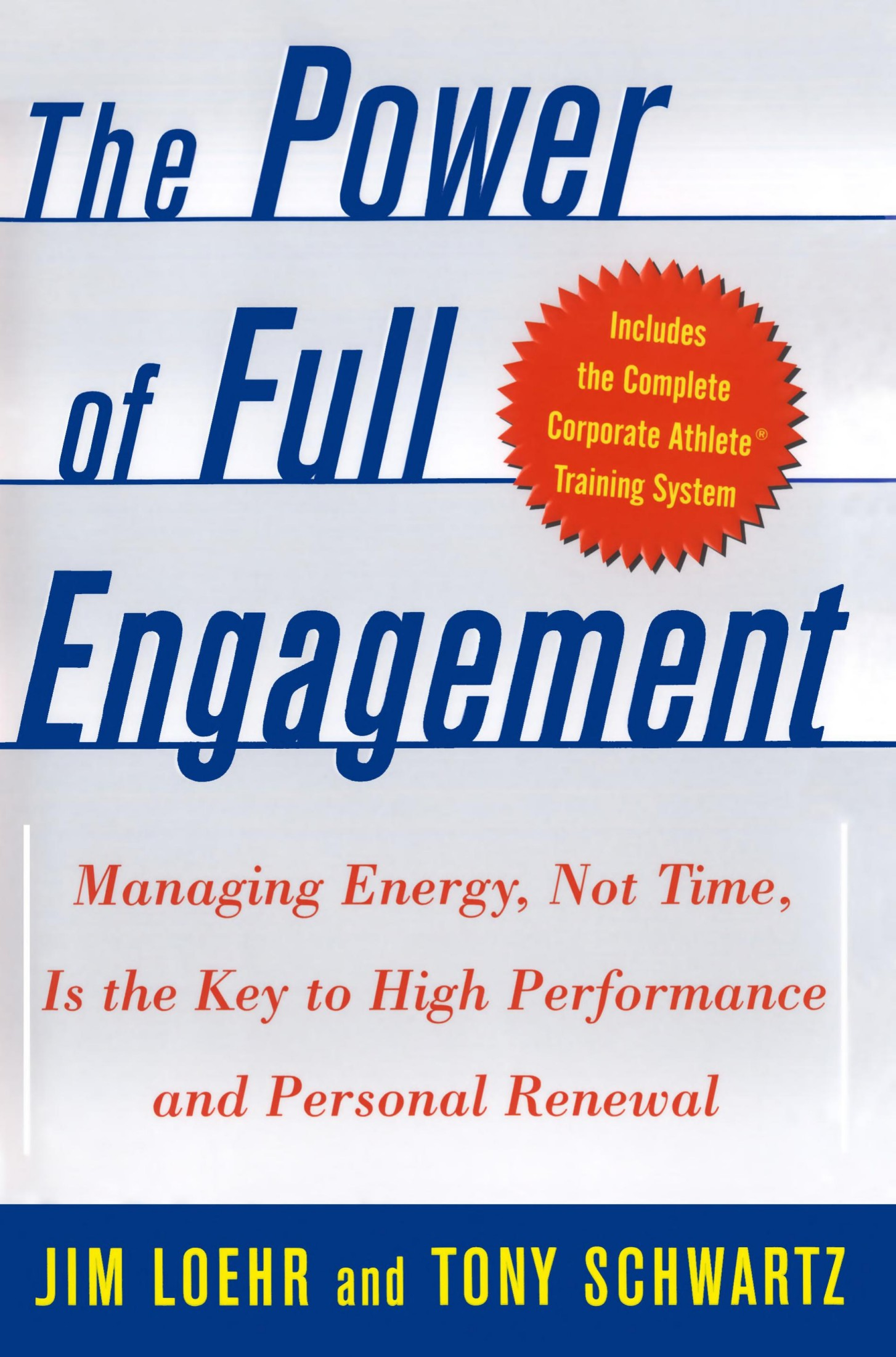 The Power of Full Engagement