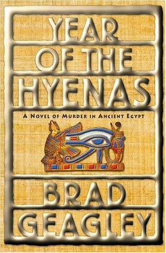 Year of the Hyenas: A Novel of Murder in Ancient Egypt