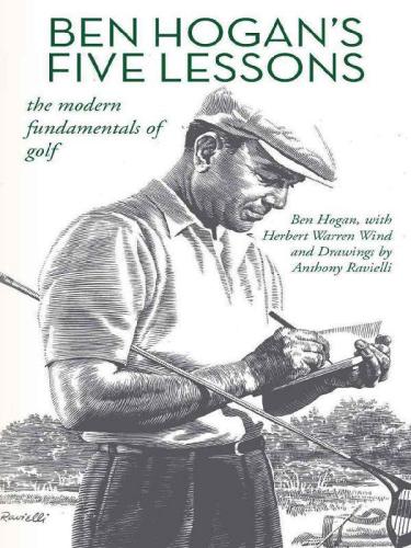 Ben Hogan's Five Lessons