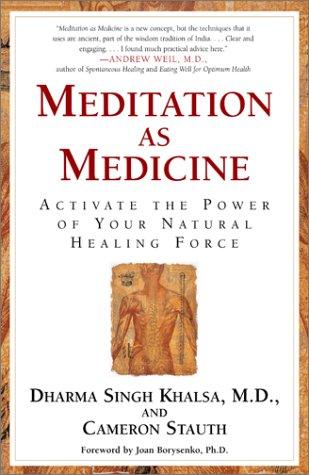 Meditation As Medicine