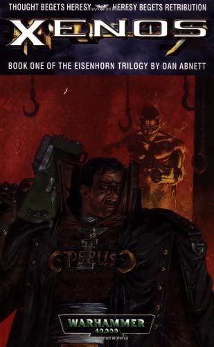 Xenos (Eisenhorn Trilogy Book 1)