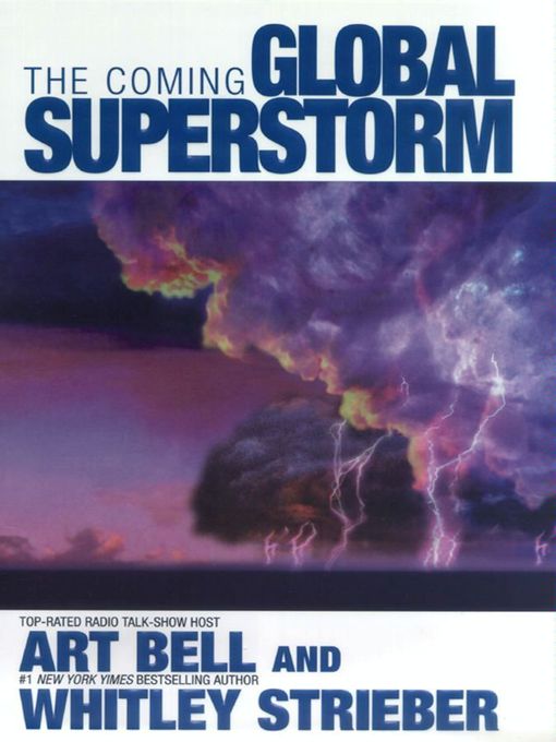 The Coming Global Superstorm