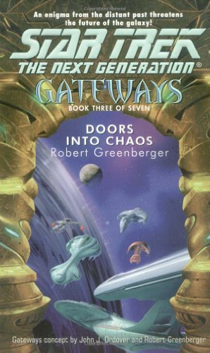 Gateways #3: Doors into Chaos (Star Trek: The Next Generation)