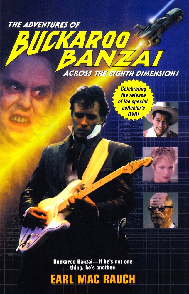 The Adventures of Buckaroo Banzai across the Eighth Dimension