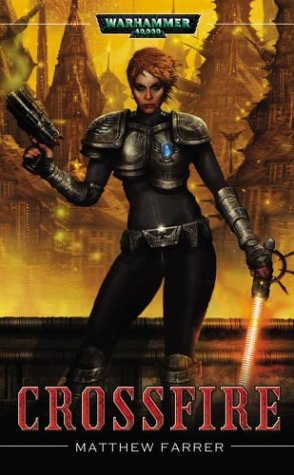 Cross Fire (Warhammer 40,000 Novels)