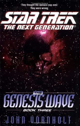 The Genesis Wave Book Three (Star Trek: the Next Generation)