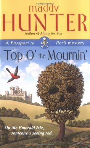 Top O' the Mournin': A Passport to Peril Mystery (Passport to Peril Mysteries)