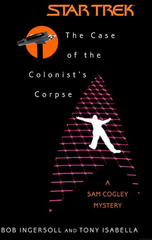 The Case of the Colonist's Corpse