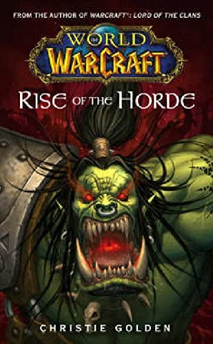 World of Warcraft: Rise of the Horde