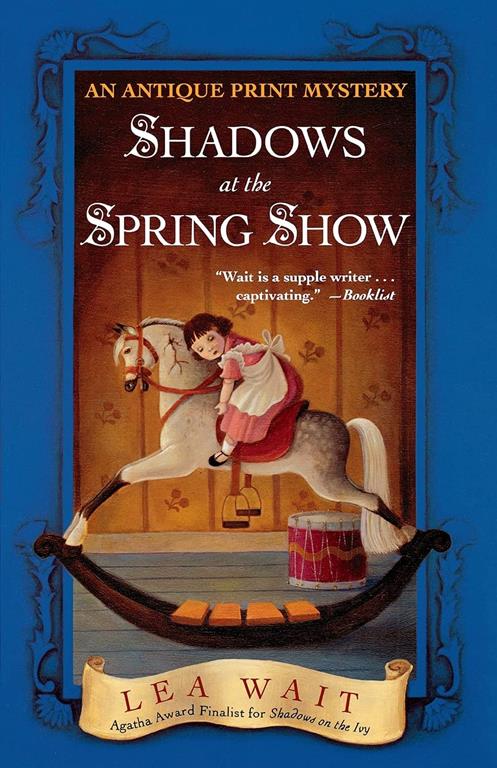 Shadows at the Spring Show: An Antique Print Mystery (Antique Print Mysteries (Paperback))