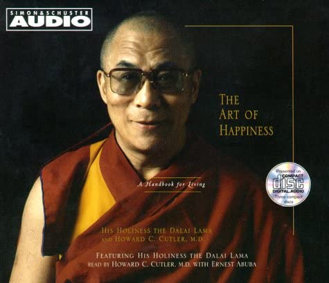 The Art Of Happiness: A Handbook For Living