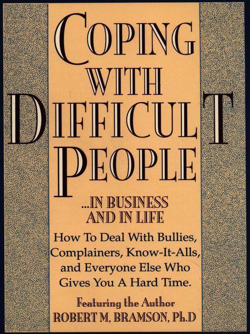Coping With Difficult People