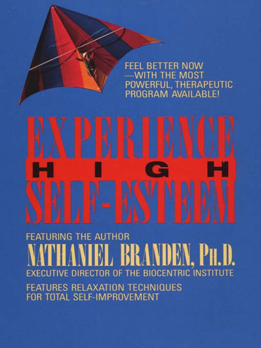 Experience High Self-Esteem