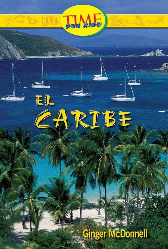 El Caribe: Early Fluent (Nonfiction Readers)