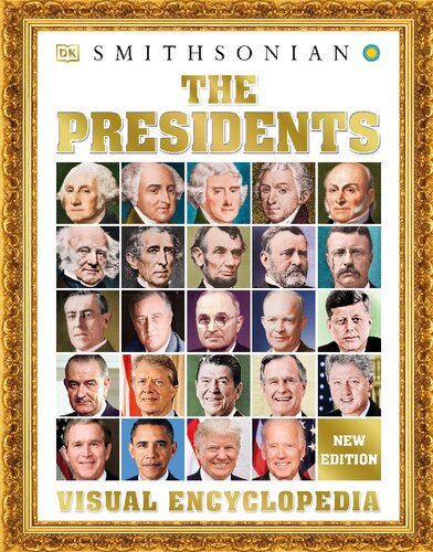 The Presidents Visual Encyclopedia