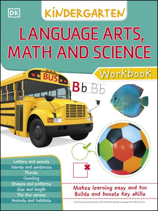 Language Arts, Math, and Science: Kindergarten