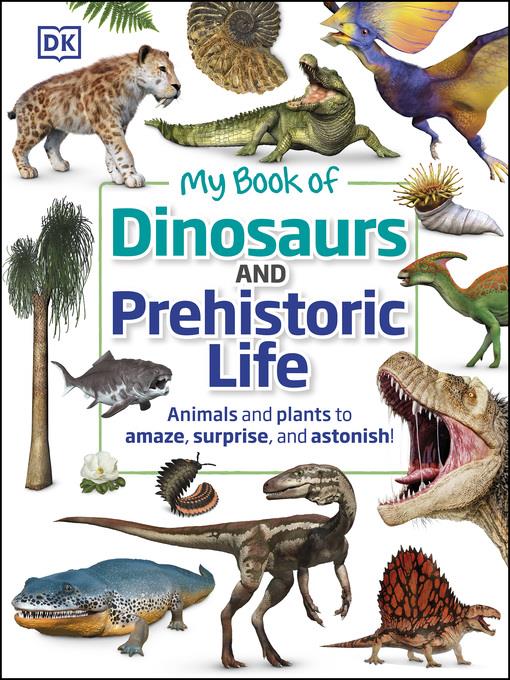 My Book of Dinosaurs and Prehistoric Life