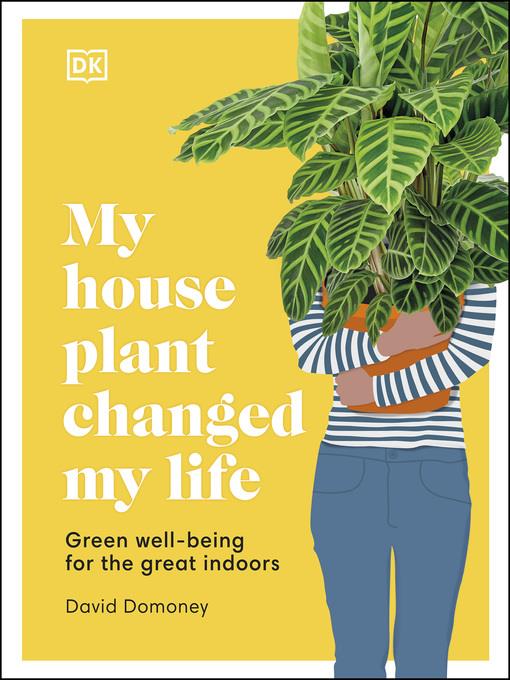 My Houseplant Changed My Life