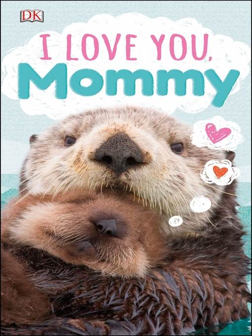 I Love You, Mommy