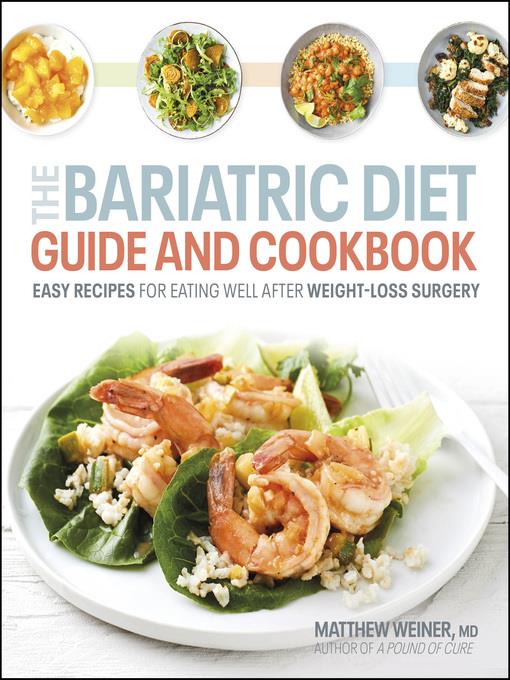 Bariatric Diet Guide and Cookbook