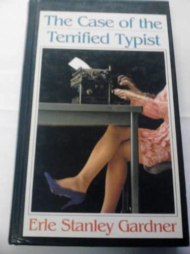 Case of the Terrified Typist (Lythway Large Print Books)