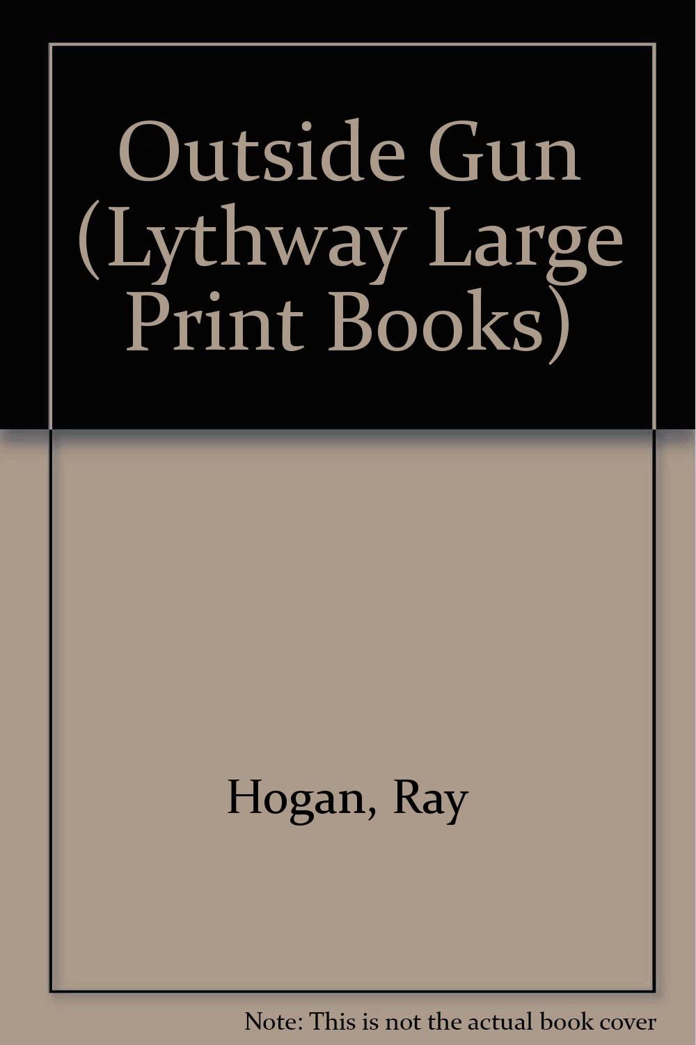 Outside Gun (Lythway Large Print Books)