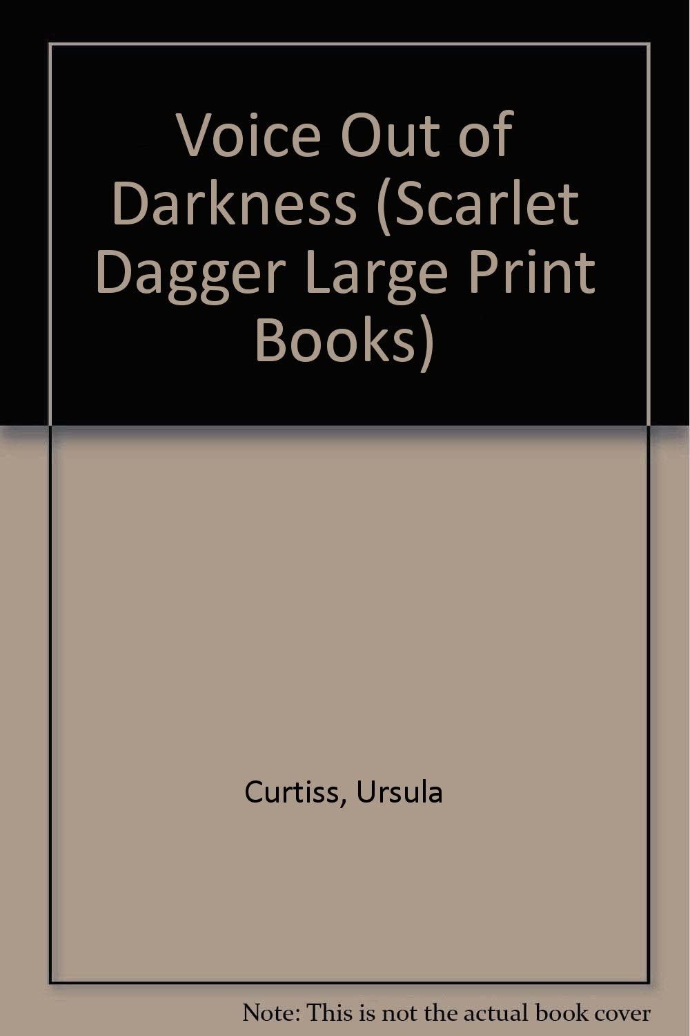 Voice Out of Darkness (Scarlet Dagger Crime)