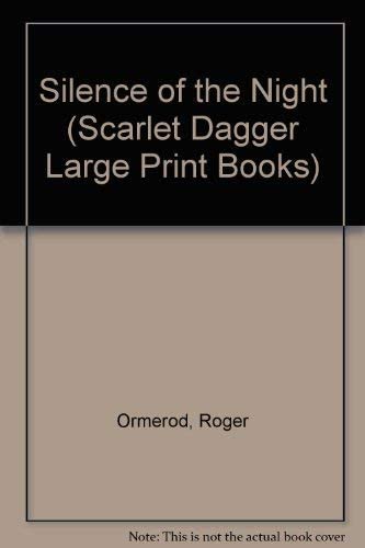 The Silence of the Night (Scarlet Dagger Large Print)