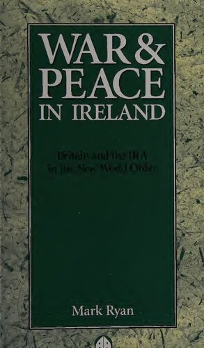 War &amp; Peace In Ireland