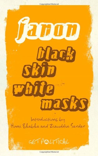 Black Skin, White Masks