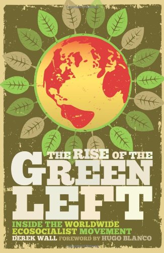 The Rise of the Green Left