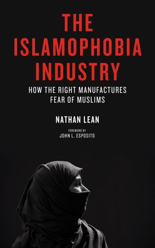 The Islamophobia Industry