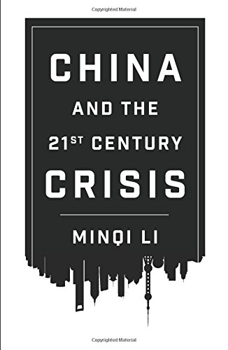 China and the 21ˢᵗ Century Crisis