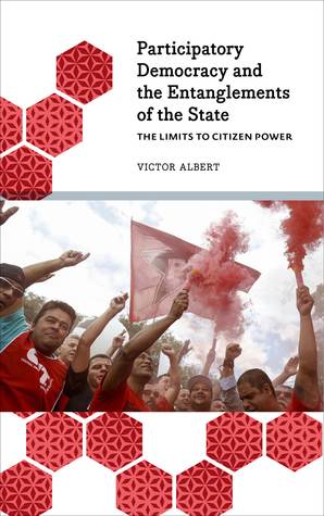 Participatory Democracy and the Entanglements of the State