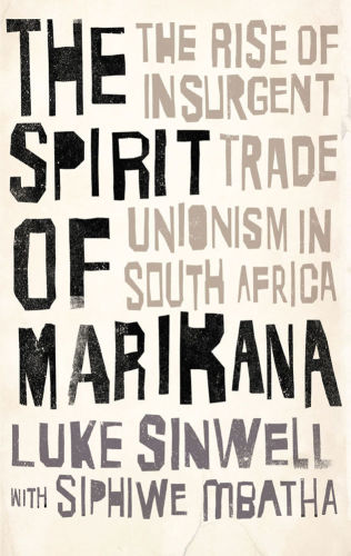 The Spirit of Marikana