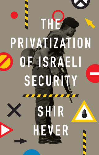 The Political Economy of Israel’s Occupation