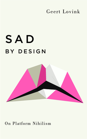 Sad by Design